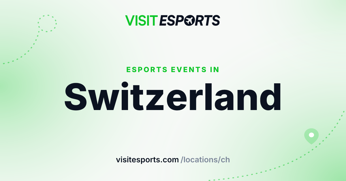 Upcomiing Esports Tournaments in Switzerland — Schedule & Upcoming Events | Visit ...
